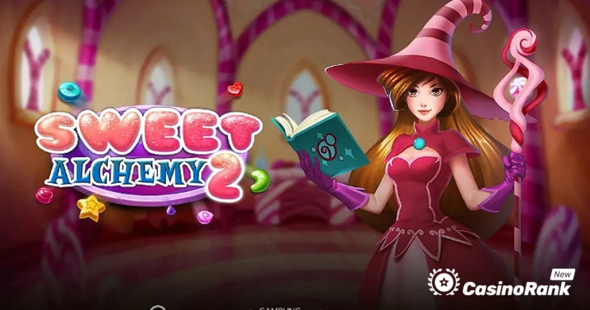 Play'n GO Debuts Sweet Alchemy 2 Slot Game